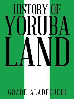 cover image of History of Yoruba Land